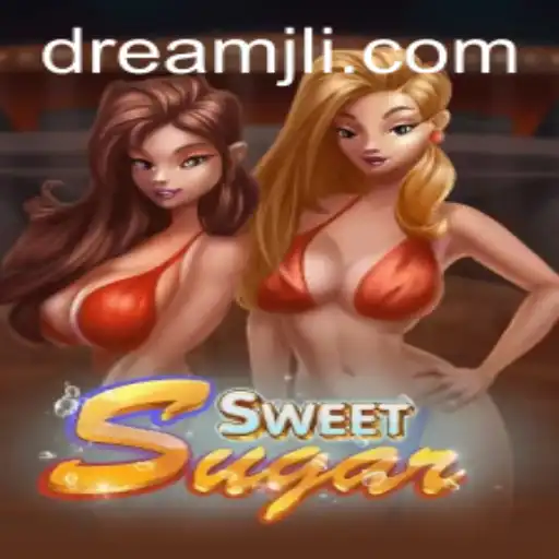 Exploring the Enchanting World of SweetSugar and the Strategy of Dream JL