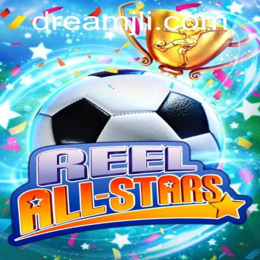 Navigating the Exciting World of ReelAllStars: A Comprehensive Guide